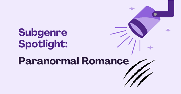 Subgenre Spotlight: Paranormal Romance